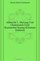 Albrecht I., Herzog Von Oesterreich Und Romischer Konig (German Edition), Mucke Julius Ferdinand 
