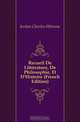 Recueil De Litterature, De Philosophie, Et D