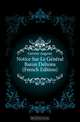 Notice Sur Le General Baron Delzons (French Edition), Garnier Auguste 