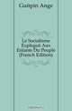 Le Socialisme Explique Aux Enfants Du Peuple (French Edition), Guepin Ange 