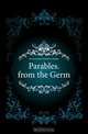 Parables. from the Germ, Krummacher Friedrich Adolph 
