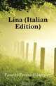 Lina (Italian Edition), Fieschi Teresa Filangieri 