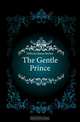 The Gentle Prince, Hillocks James Inches 