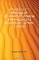 Anleitung Zur Pathologisch-Chemischen Analyse Fur Aerzte Und Studirende (German Edition), Hoppe-Seyler Felix 