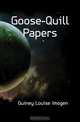 Goose-Quill Papers, Guiney Louise Imogen 