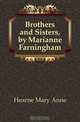 Brothers and Sisters, by Marianne Farningham, Hearne Mary Anne 