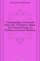 Vollstandiger Unterricht Uber Das Verfahren, Silber Auf Nassem Wege Zu Probiren (German Edition), Gay-Lussac Joseph Louis 
