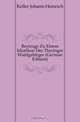 Beytrage Zu Einem Idiotikon Des Thuringer Waldgebirges (German Edition), Keller Johann Heinrich 