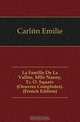 La Famille De La Vallee, Mlle Nanny, Tr. O. Squarr. (Oeuvres Completes). (French Edition), Carlen Emilie 