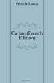 Carine (French Edition), Enault Louis 