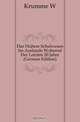 Das Hohere Schulwesen Im Auslande Wahrend Der Letzten 20 Jahre (German Edition), Krumme W. 