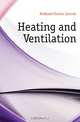 Heating and Ventilation, Hubbard Charles Lincoln 