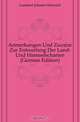 Anmerkungen Und Zusatze Zur Entwerfung Der Land- Und Himmelscharten (German Edition), Lambert Johann Heinrich 
