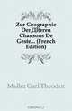 Zur Geographie Der Alteren Chansons De Geste (French Edition), Muller Carl Theodor 
