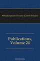 Publications, Volume 24, #Shakespeare Society (Great Britain) 
