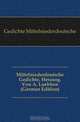 Mittelniederdeutsche Gedichte, Herausg. Von A. Luebben (German Edition), Gedichte Mittelniederdeutsche 