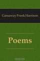 Poems, Gassaway Frank Harrison 