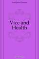 Vice and Health, Funk John Clarence 