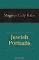 Jewish Portraits, Magnus Lady Katie 