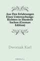 Aus Den Erfahrungen Eines Untersuchungs-Richters in Ehestreit Sachen (German Edition), Dworzak Karl 