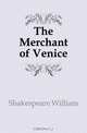 The Merchant of Venice, Shakespeare William 