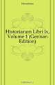Historiarum Libri Ix, Volume 1 (German Edition), Herodotus 