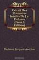 Extrait Des Memoires Inedits, Jacques-Antoine Dulaure 