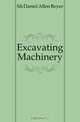 Excavating Machinery, McDaniel Allen Boyer 