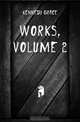 Works, Volume 2, Kennedy Grace 