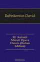 M. Antonii Mureti Opera Omnia (Italian Edition), Ruhnkenius David 