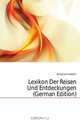Lexikon Der Reisen Und Entdeckungen (German Edition), Embacher Friedrich 