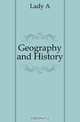 Geography and History, Lady A. 