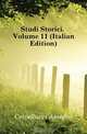 Studi Storici, Volume 11 (Italian Edition), Crivellucci Amedeo 