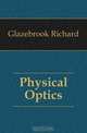Physical Optics, Glazebrook Richard 