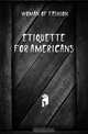 Etiquette for Americans, Woman Of Fashion 
