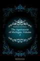 The Agaricaceae of Michigan, Volume 2, Kauffman Calvin Henry 