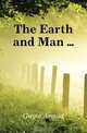 The Earth and Man ..., Guyot Arnold 