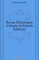 Revue Historique, Volume 8 (French Edition), Krakovitch Odile 