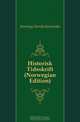 Historisk Tidsskrift (Norwegian Edition), forening Norske historiske 