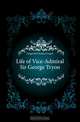 Life of Vice-Admiral Sir George Tryon, Fitzgerald Charles Cooper 