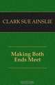Making Both Ends Meet, CLARK SUE AINSLIE 