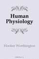 Human Physiology, Hooker Worthington 