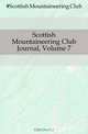 Scottish Mountaineering Club Journal, Volume 7, Scottish Mountaineering Club 