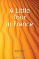 A Little Tour in France, Henry James 