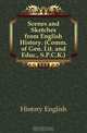 Scenes and Sketches from English History. (Comm. of Gen. Lit. and Educ., S.P.C.K.)., History English 