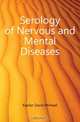 Serology of Nervous and Mental Diseases, Kaplan David Michael 