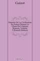 Histoire De La Civilisation En France Depuis La Chute De L