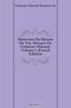 Memoires De Messire Du Val, Marquis De Fontenay-Mareuil, Volume 1 (French Edition), Fontenay-Mareuil Francois Du 