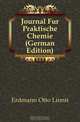 Journal Fur Praktische Chemie (German Edition), Erdmann Otto Linne 