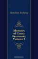 Memoirs of Count Grammont, Volume 3, Hamilton Anthony 